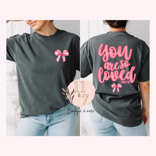 You Are So Loved (Gildan Soft Pocket)